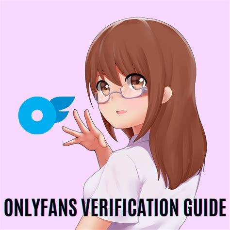 onlyfans age verification|OnlyFans Verification Process: How to Get Verified on OnlyFans